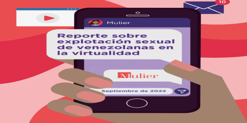 Reporte Sobre Explotación Sexual De Venezolanas En Virtualidad Agenda Venezuela 2030 8370